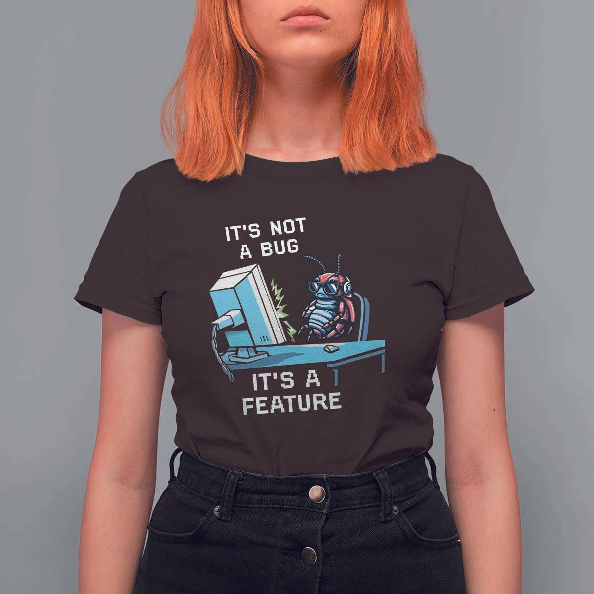 Funny Coder T Shirt For Women It's Not A Bug It's A Feature