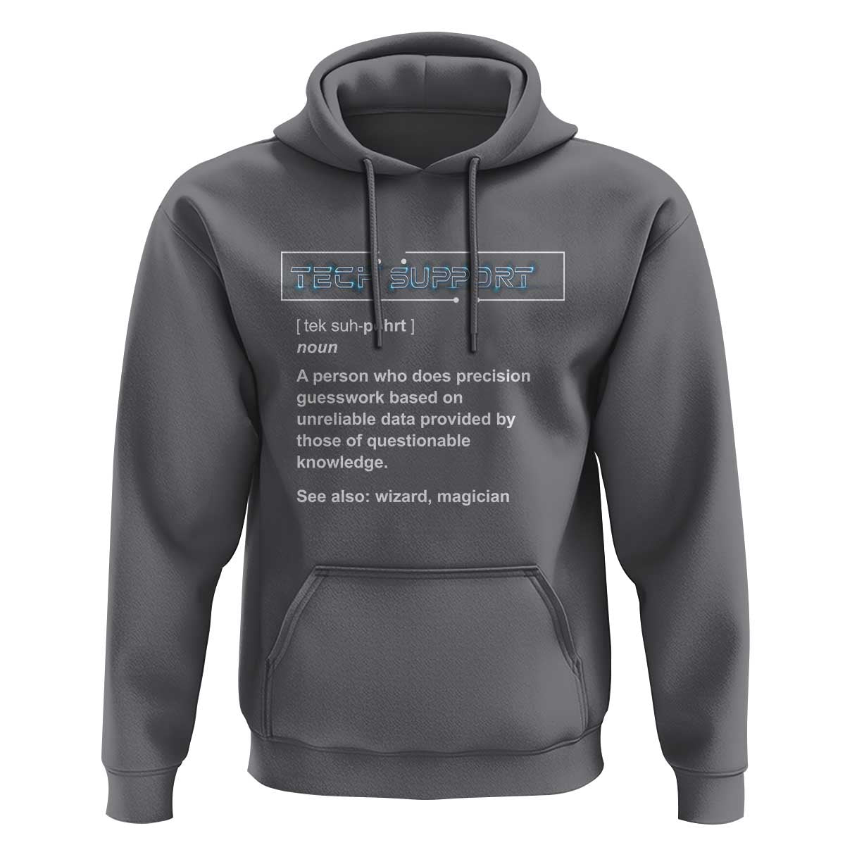 Funny Tech Support Description Hoodie