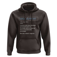 Funny Tech Support Description Hoodie