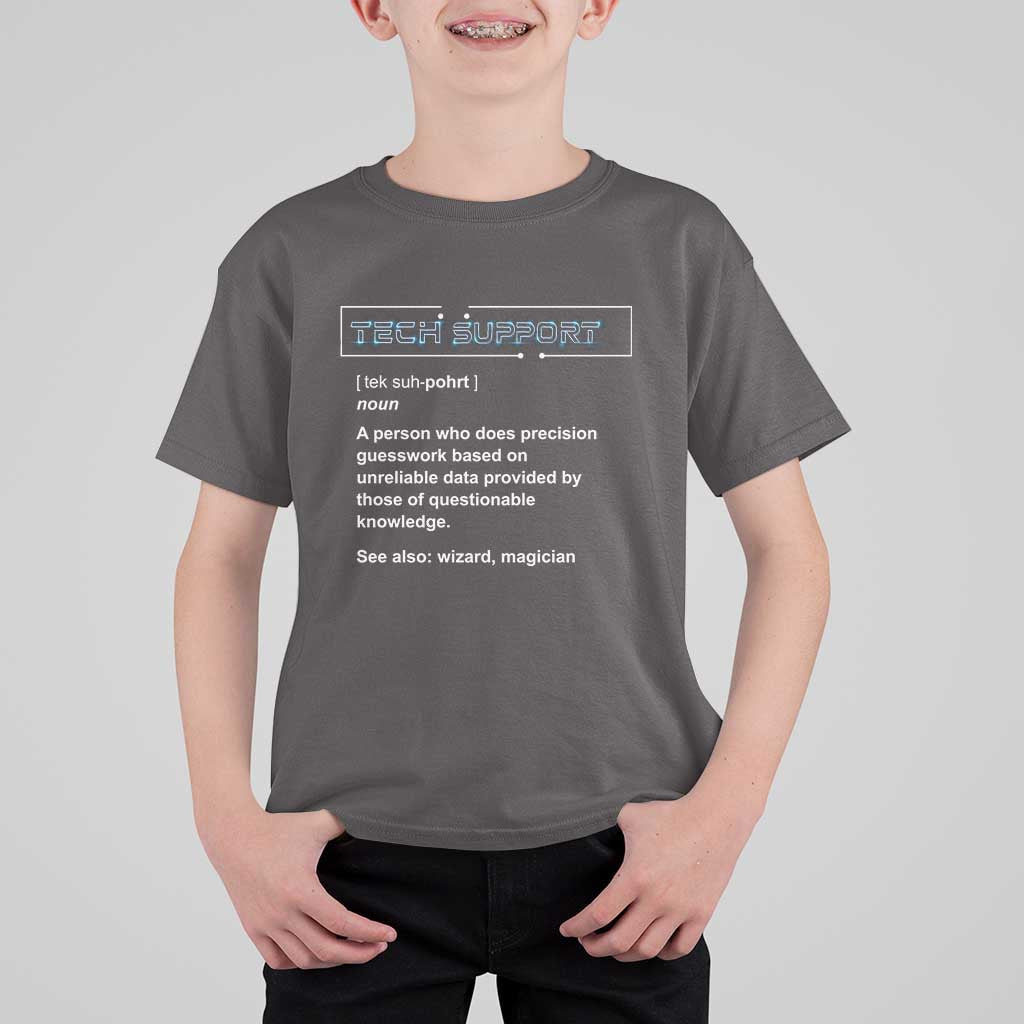 Funny Tech Support Description T Shirt For Kid