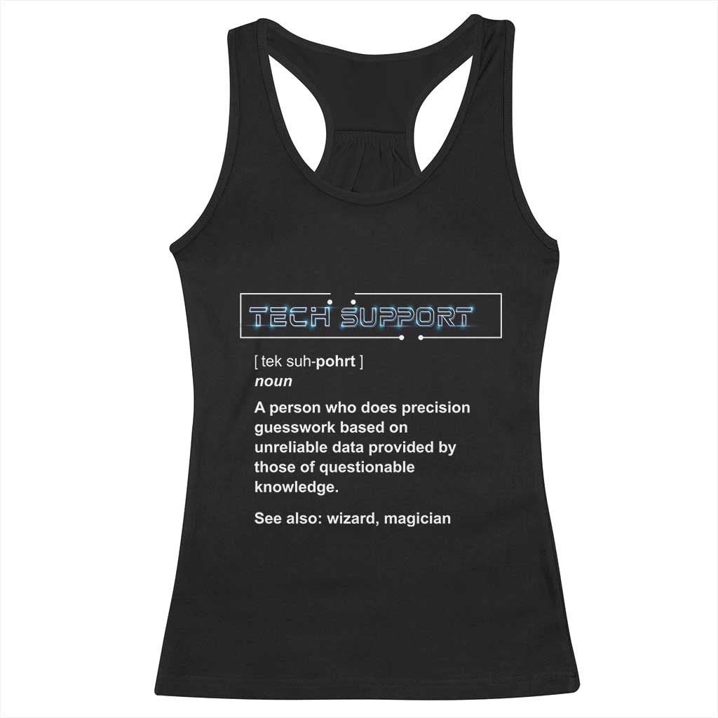 Funny Tech Support Description Racerback Tank Top