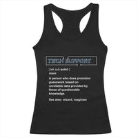 Funny Tech Support Description Racerback Tank Top