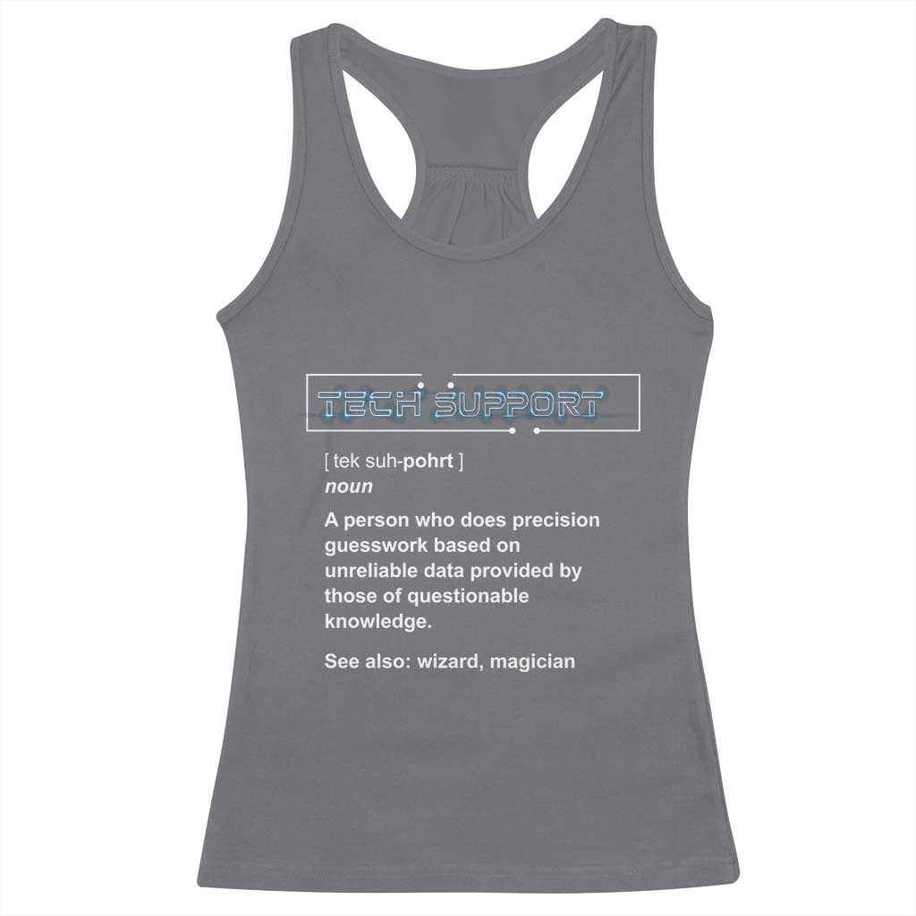 Funny Tech Support Description Racerback Tank Top