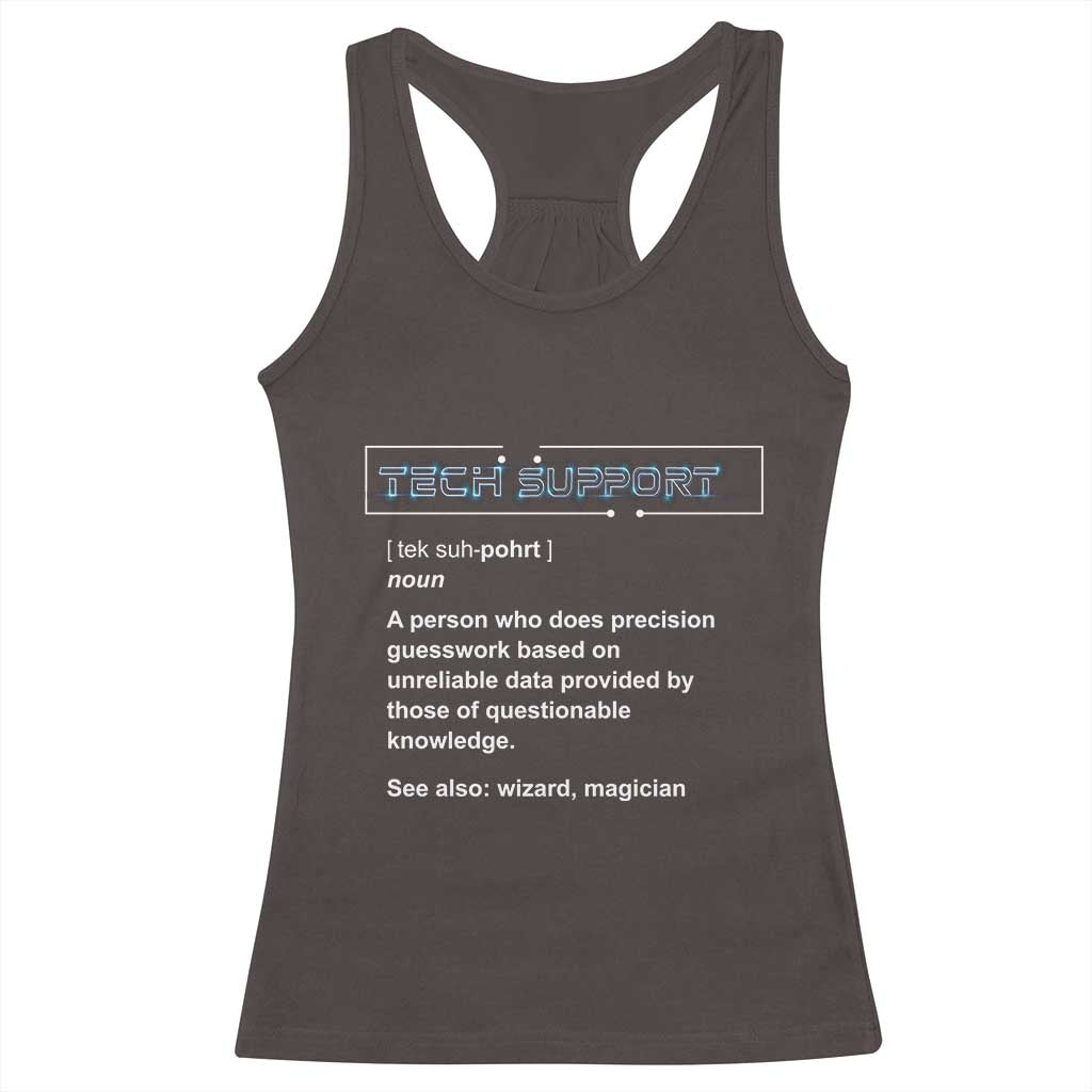 Funny Tech Support Description Racerback Tank Top