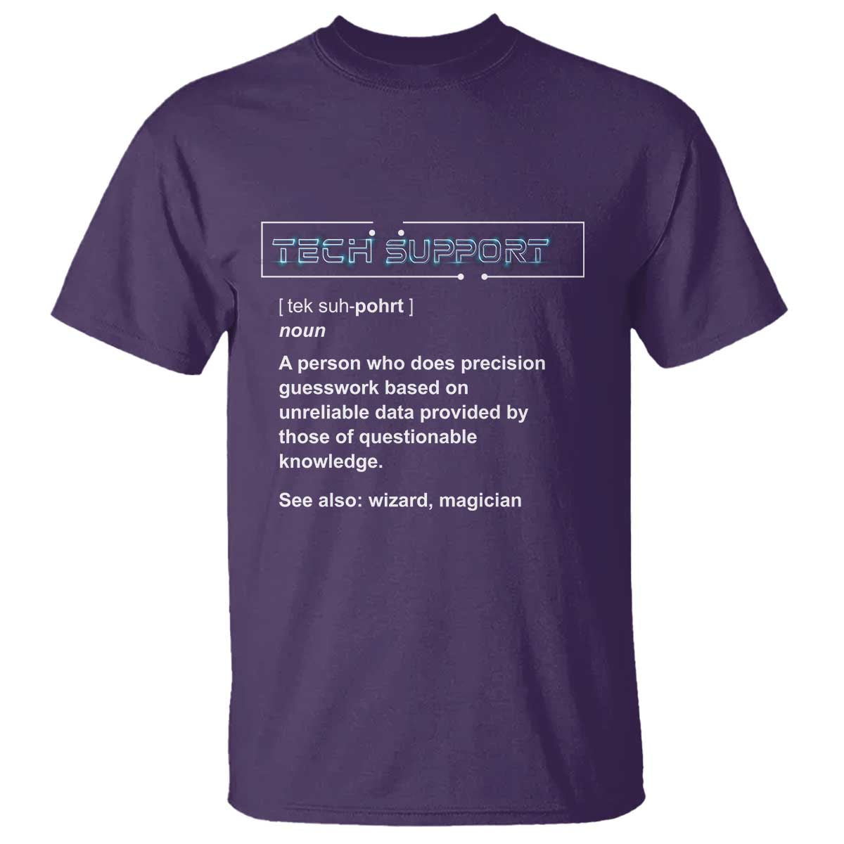 Funny Tech Support Description T Shirt