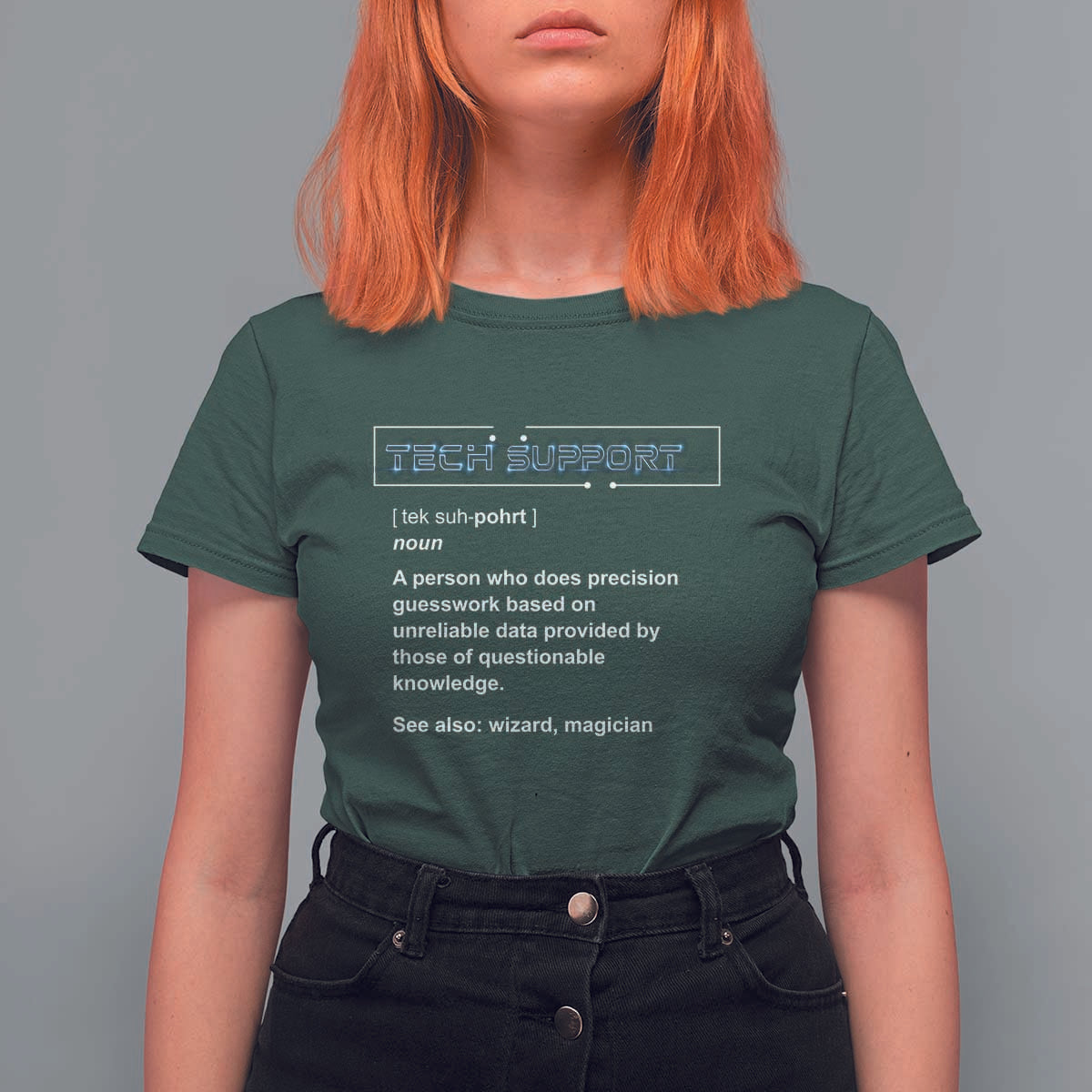 Funny Tech Support Description T Shirt For Women