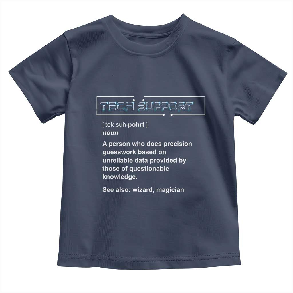 Funny Tech Support Description Toddler T Shirt