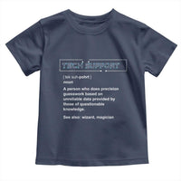 Funny Tech Support Description Toddler T Shirt