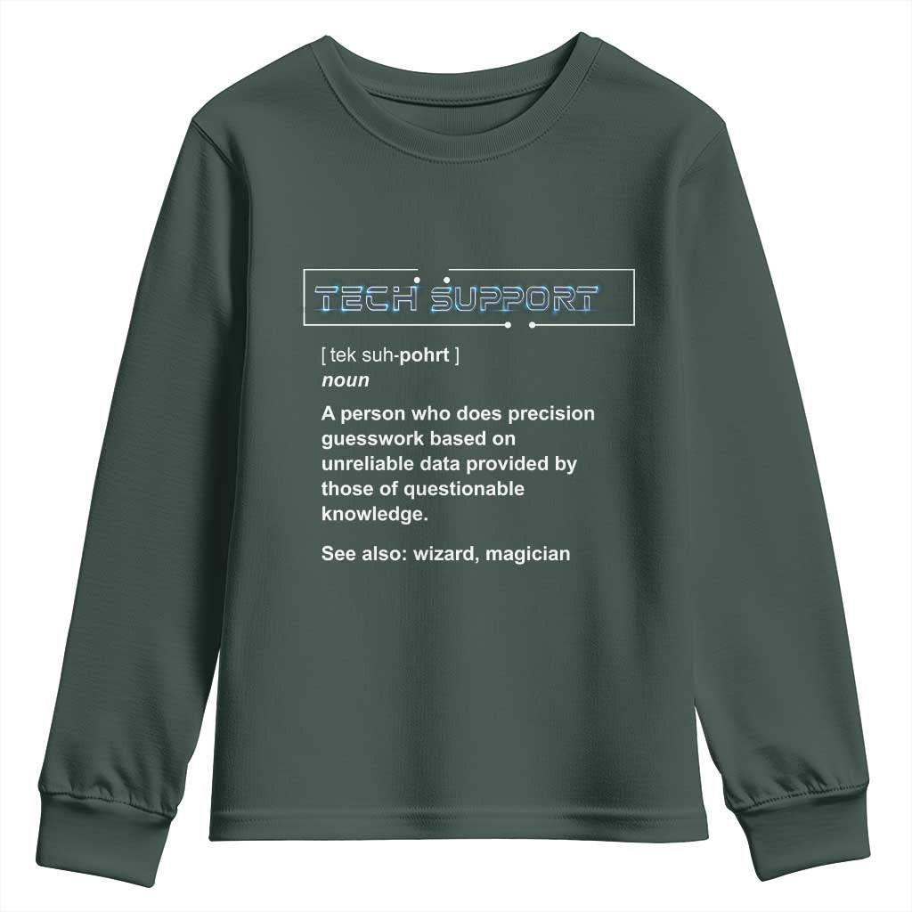 Funny Tech Support Description Youth Sweatshirt