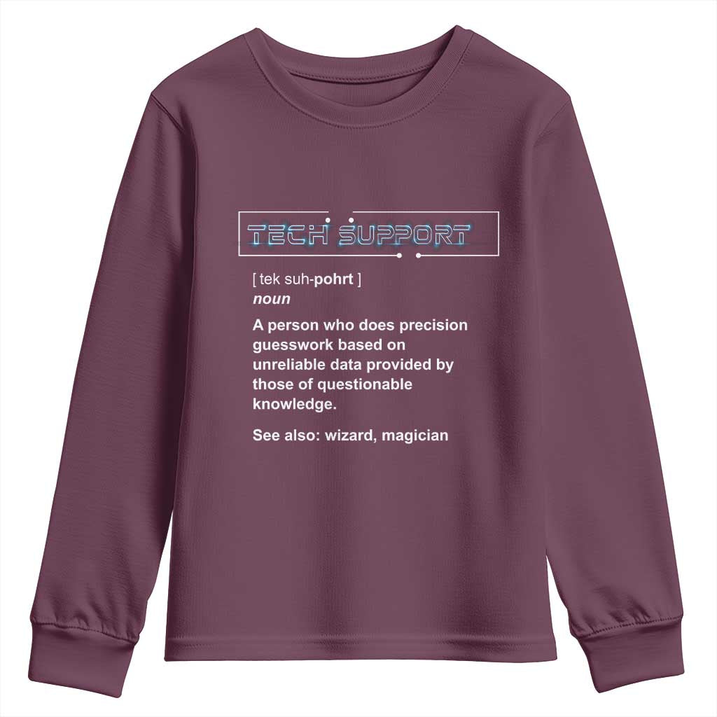Funny Tech Support Description Youth Sweatshirt