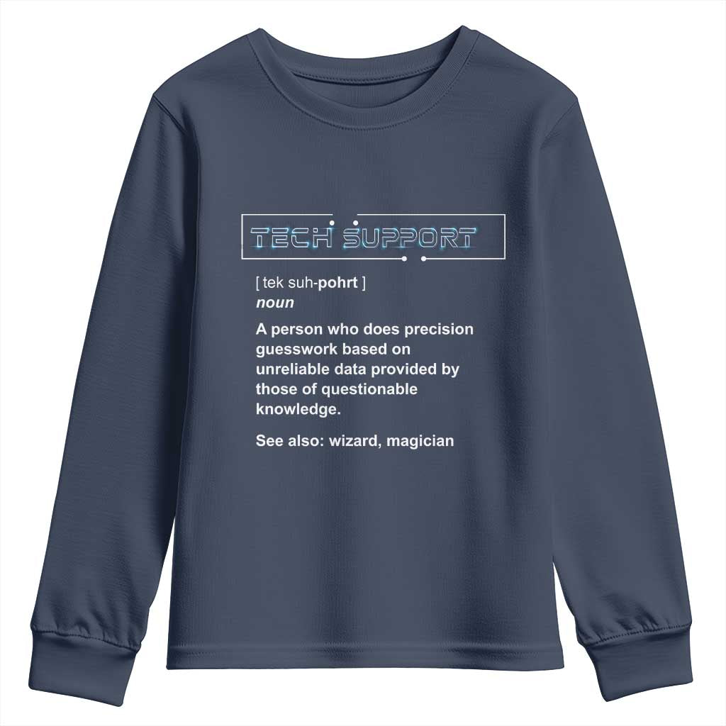 Funny Tech Support Description Youth Sweatshirt