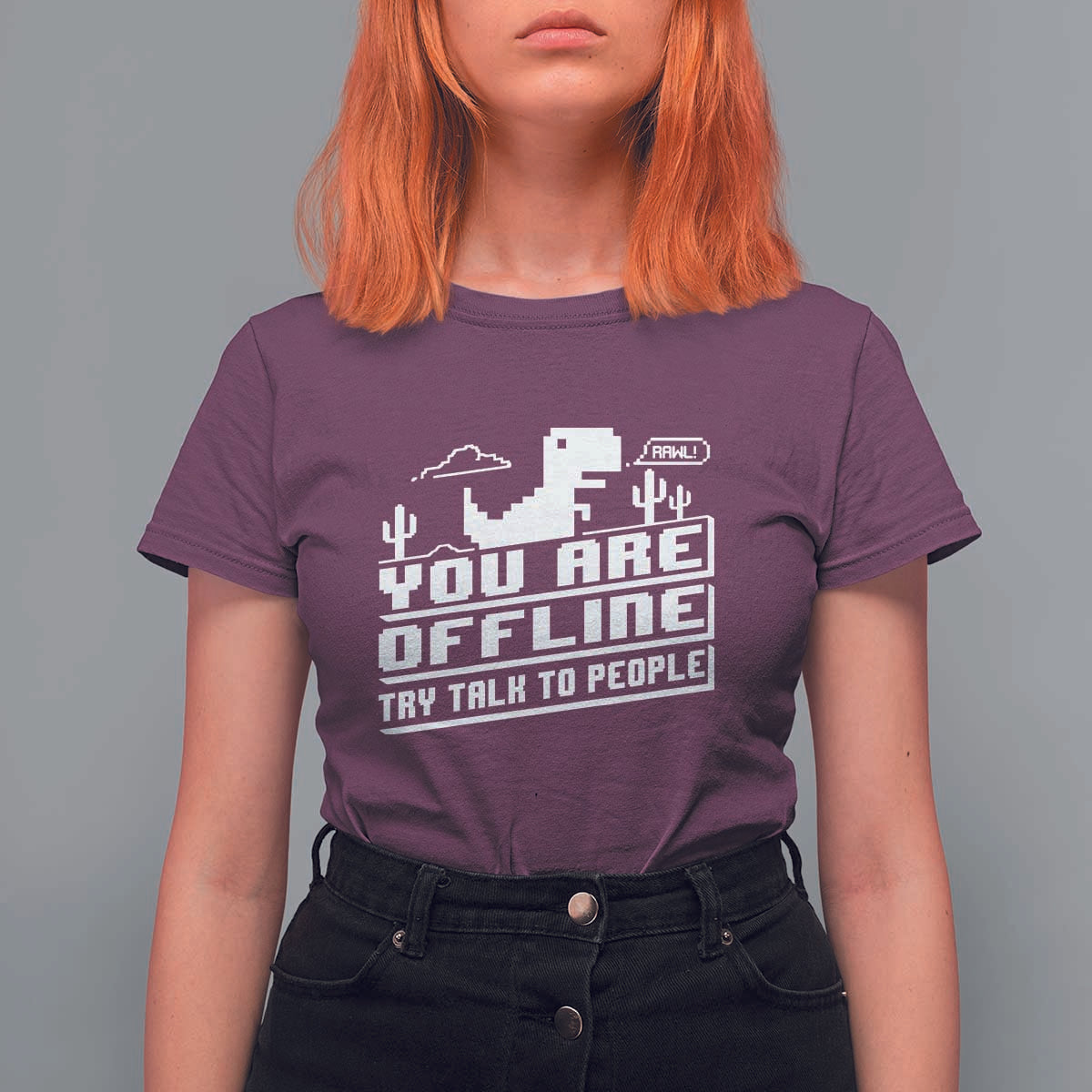 Funny You Are Offline T Shirt For Women Try Talk To People