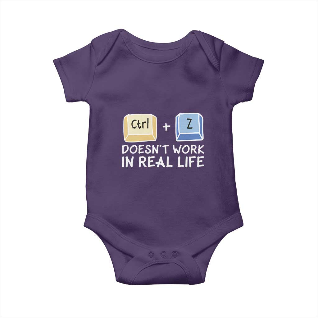 Funny Ctrl Z Doesn't Work In Real Life Baby Onesie