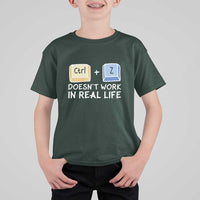 Funny Ctrl Z Doesn't Work In Real Life T Shirt For Kid