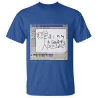 Funny I Am A Graphic Designer T Shirt