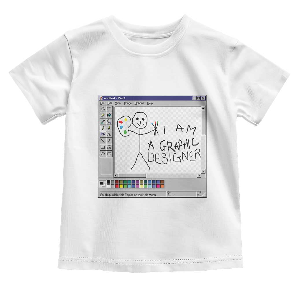 Funny I Am A Graphic Designer Toddler T Shirt