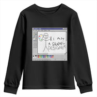 Funny I Am A Graphic Designer Youth Sweatshirt