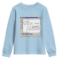 Funny I Am A Graphic Designer Youth Sweatshirt
