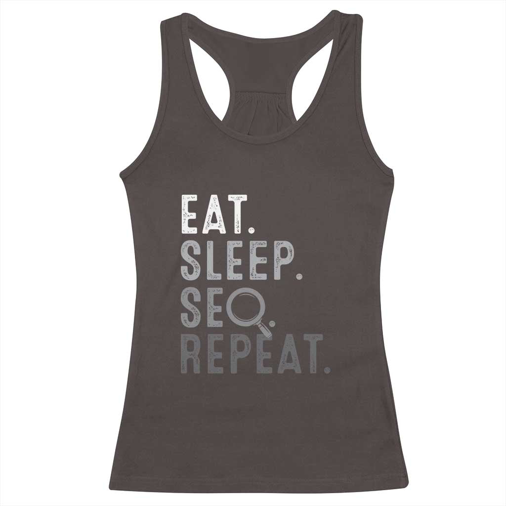 Funny Marketer Racerback Tank Top Eat Sleep SEO Repeat