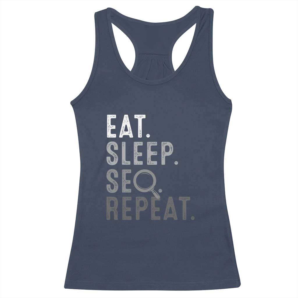 Funny Marketer Racerback Tank Top Eat Sleep SEO Repeat