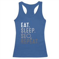 Funny Marketer Racerback Tank Top Eat Sleep SEO Repeat