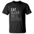Funny Marketer T Shirt Eat Sleep SEO Repeat