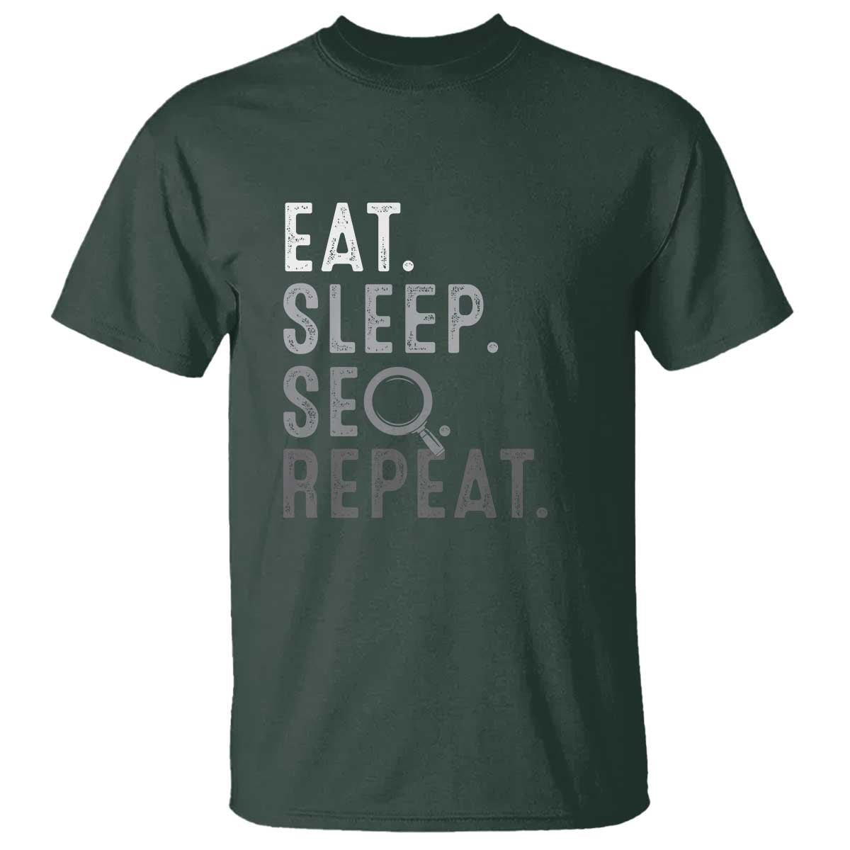 Funny Marketer T Shirt Eat Sleep SEO Repeat