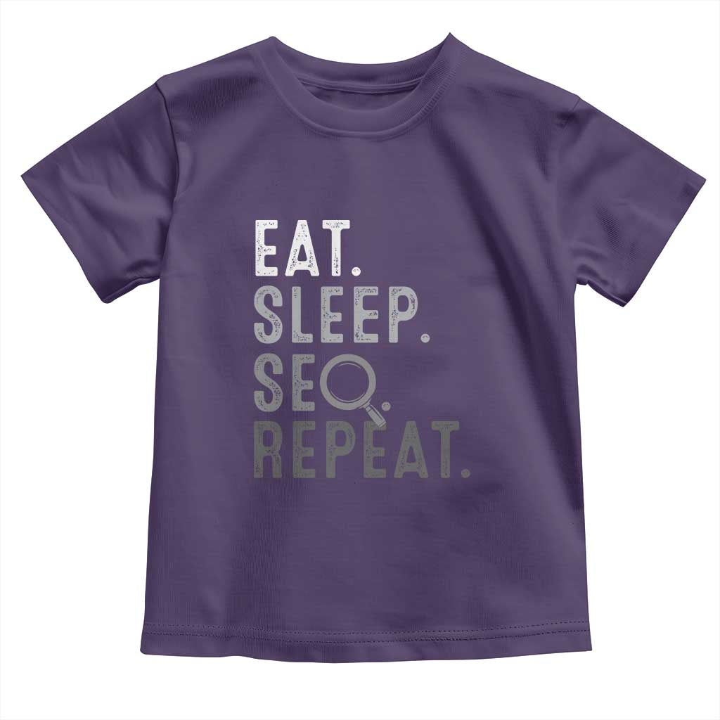 Funny Marketer Toddler T Shirt Eat Sleep SEO Repeat