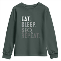 Funny Marketer Youth Sweatshirt Eat Sleep SEO Repeat