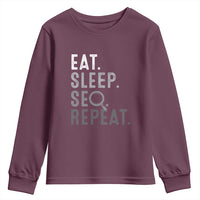 Funny Marketer Youth Sweatshirt Eat Sleep SEO Repeat