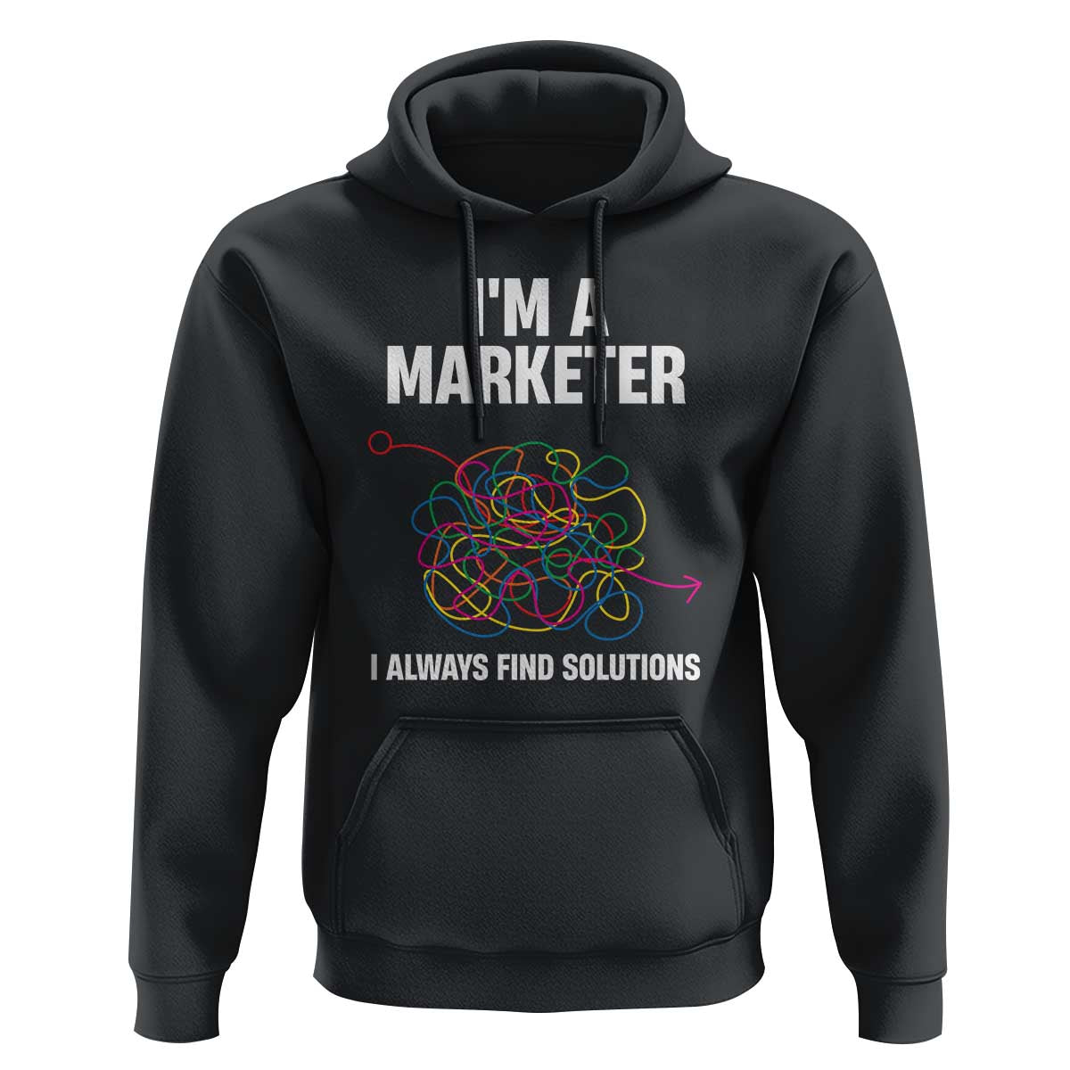 Funny Marketer Hoodie I Always Find Solutions