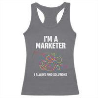 Funny Marketer Racerback Tank Top I Always Find Solutions