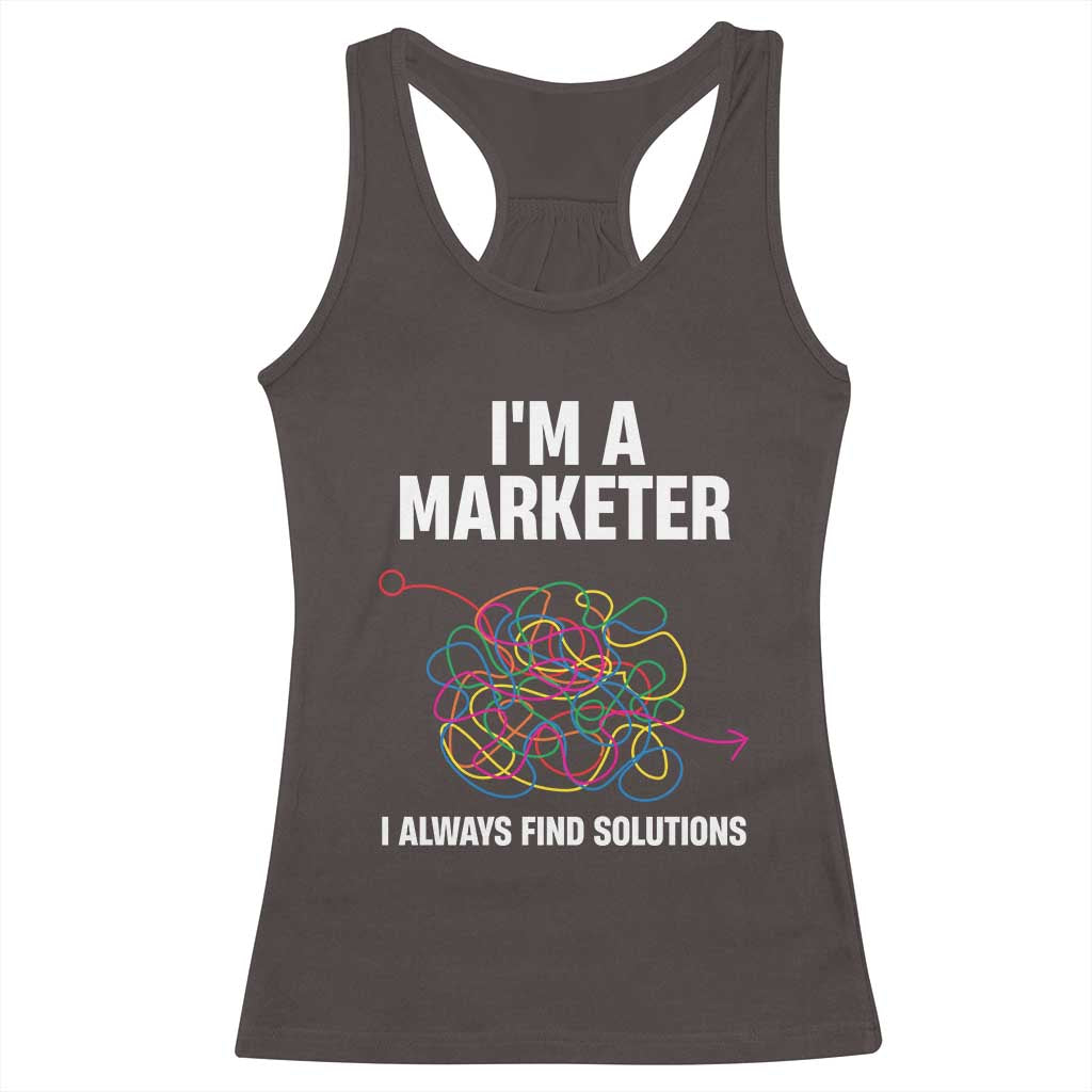 Funny Marketer Racerback Tank Top I Always Find Solutions