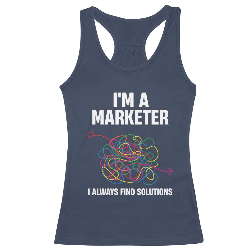 Funny Marketer Racerback Tank Top I Always Find Solutions