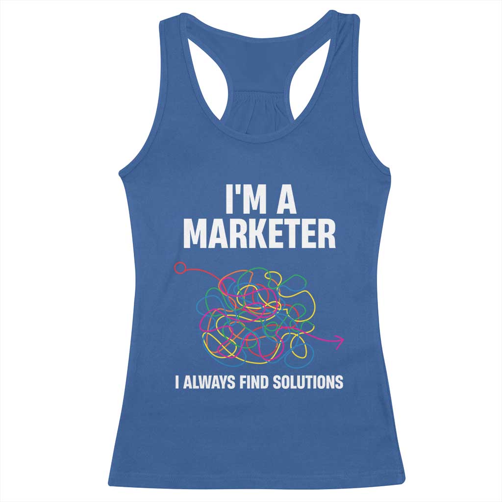 Funny Marketer Racerback Tank Top I Always Find Solutions