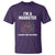Funny Marketer T Shirt I Always Find Solutions