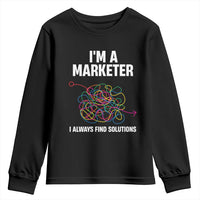 Funny Marketer Youth Sweatshirt I Always Find Solutions