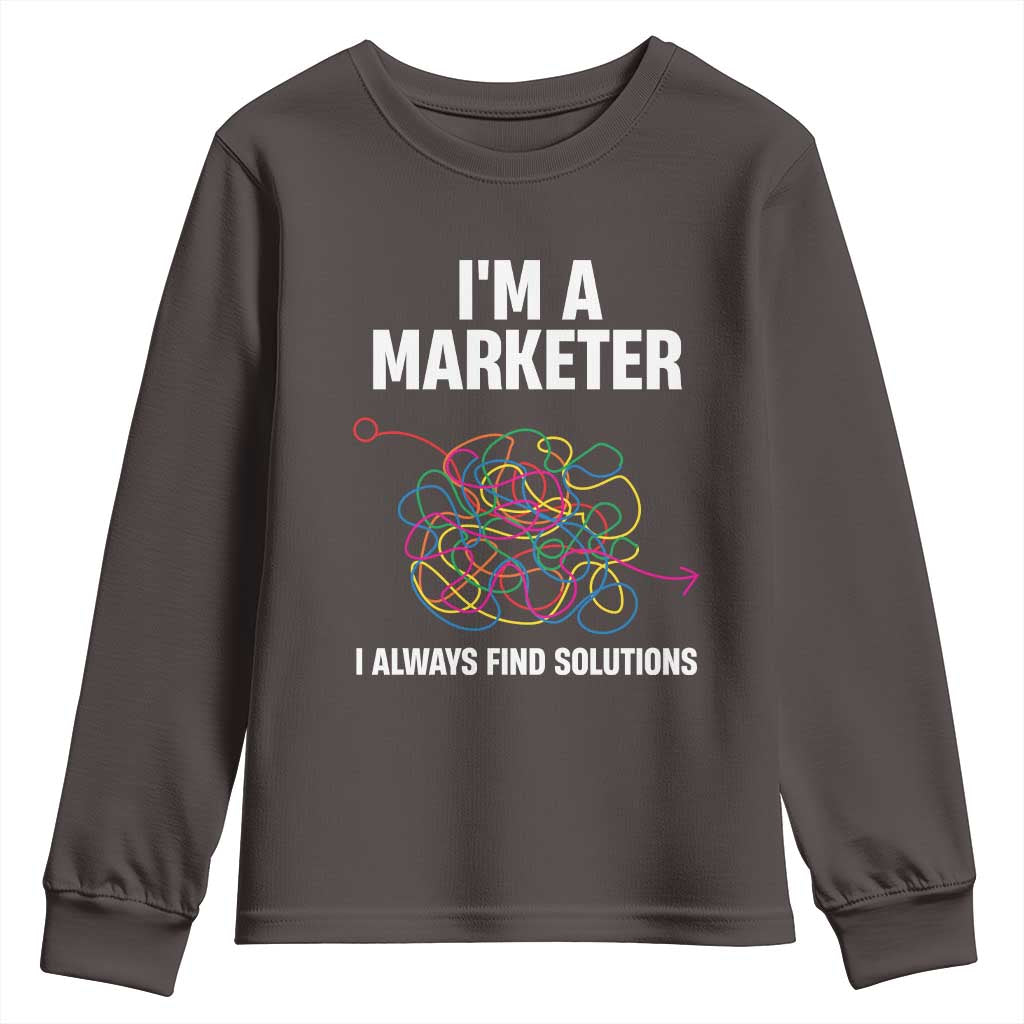 Funny Marketer Youth Sweatshirt I Always Find Solutions