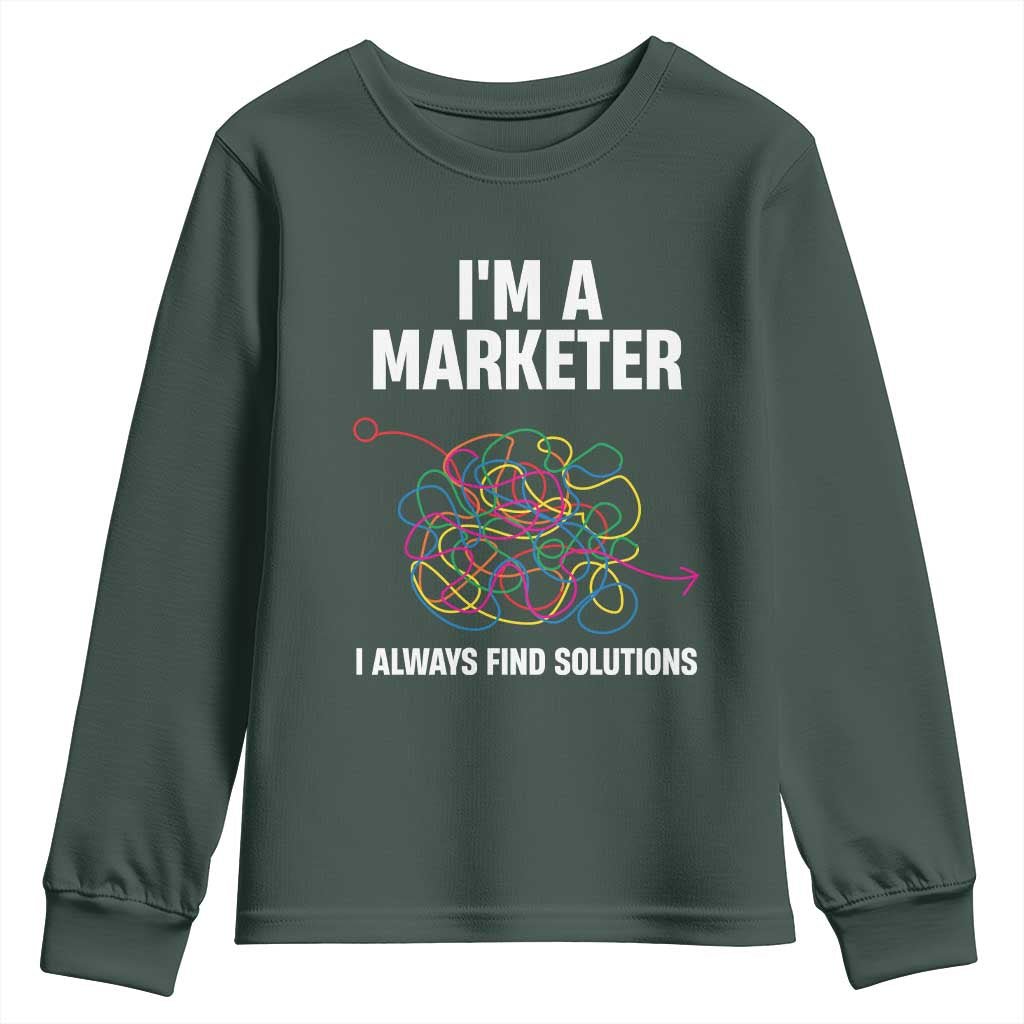 Funny Marketer Youth Sweatshirt I Always Find Solutions