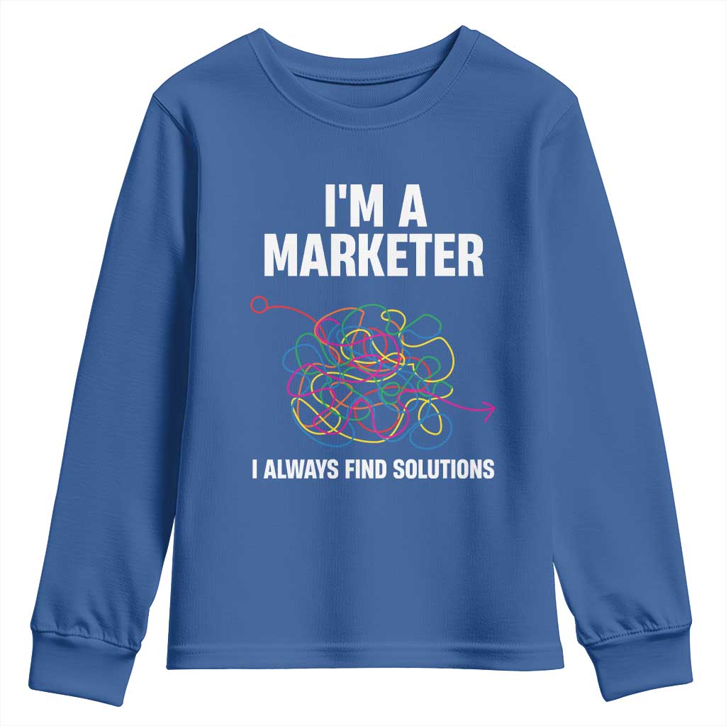 Funny Marketer Youth Sweatshirt I Always Find Solutions