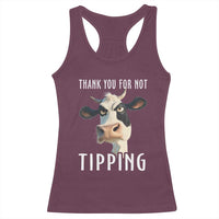 Funny Thank You For Not Tipping Racerback Tank Top