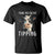 Funny Thank You For Not Tipping T Shirt