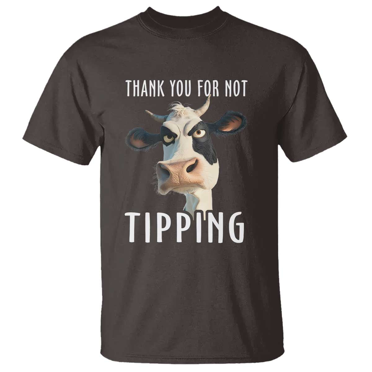 Funny Thank You For Not Tipping T Shirt