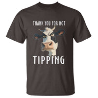 Funny Thank You For Not Tipping T Shirt