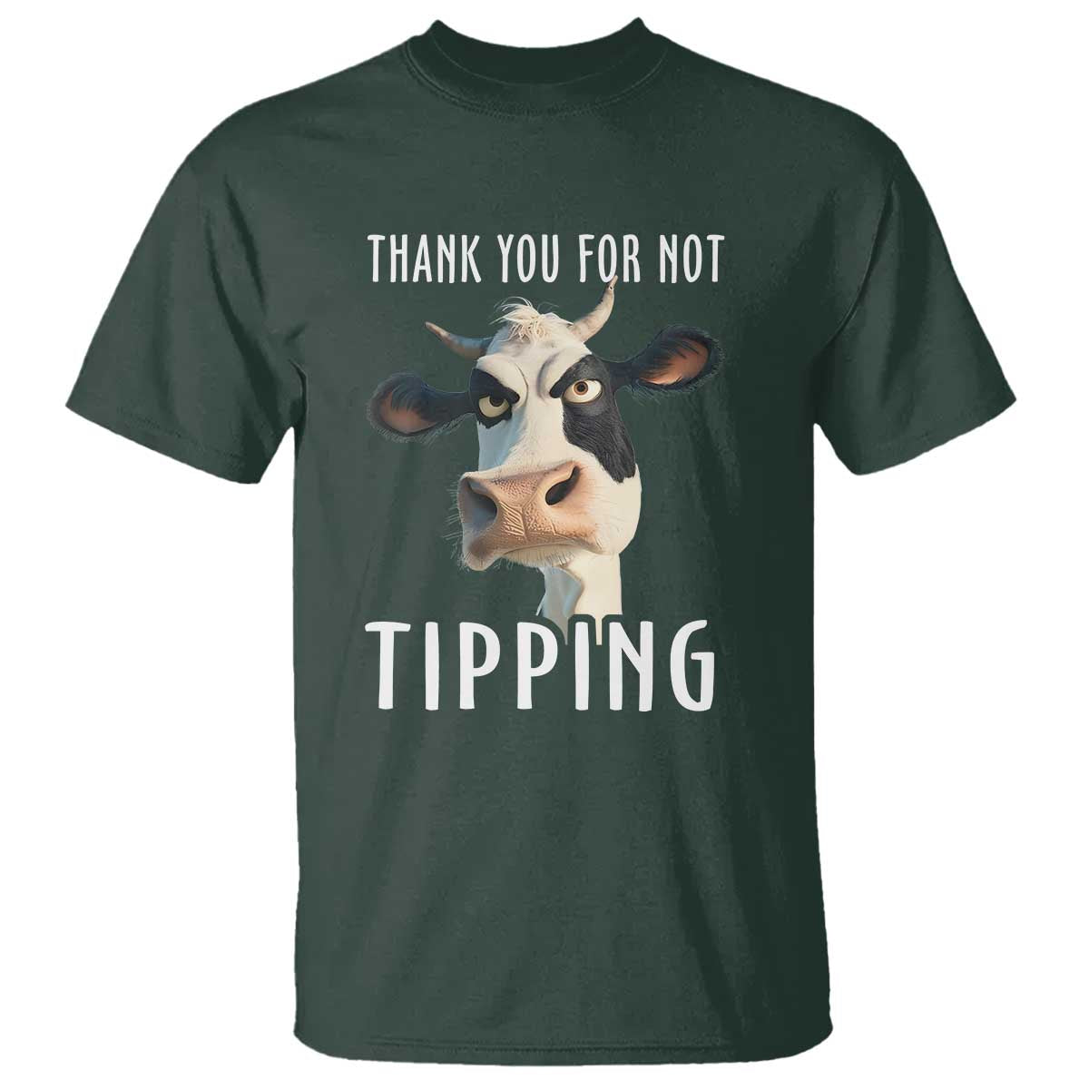 Funny Thank You For Not Tipping T Shirt
