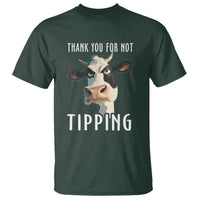 Funny Thank You For Not Tipping T Shirt