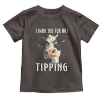 Funny Thank You For Not Tipping Toddler T Shirt