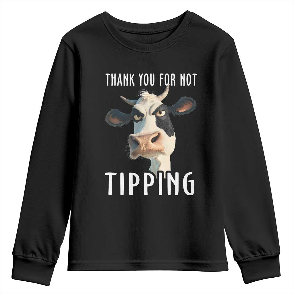 Funny Thank You For Not Tipping Youth Sweatshirt