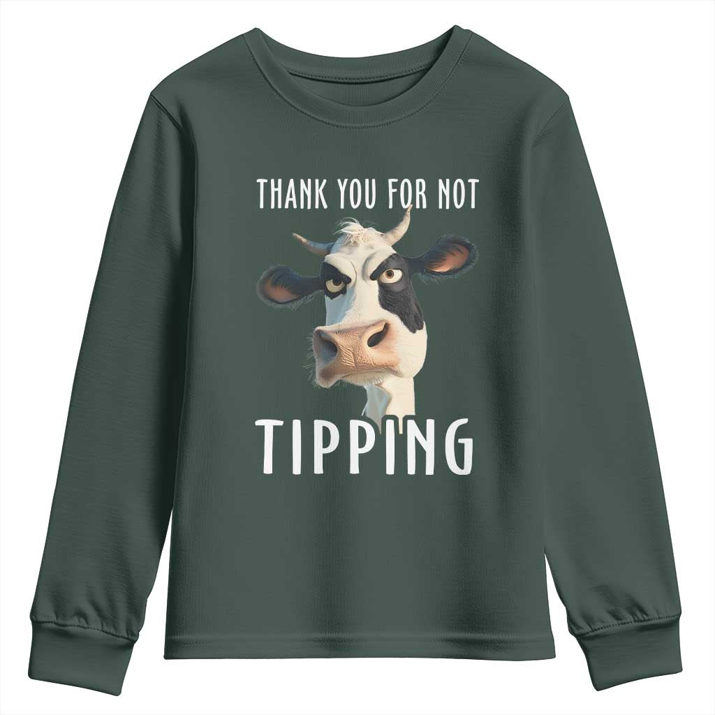 Funny Thank You For Not Tipping Youth Sweatshirt