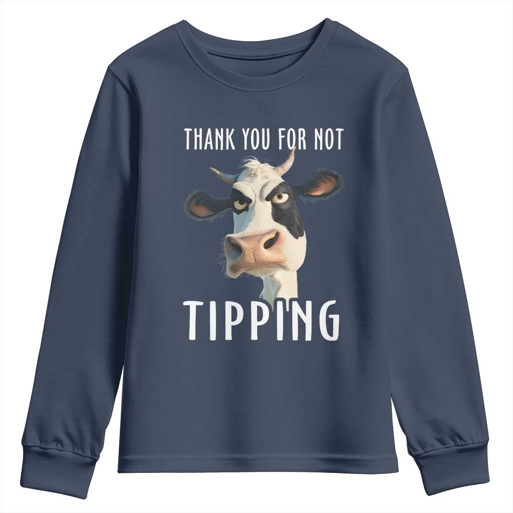 Funny Thank You For Not Tipping Youth Sweatshirt